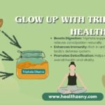 Triphala: Your Secret to a Healthy Life